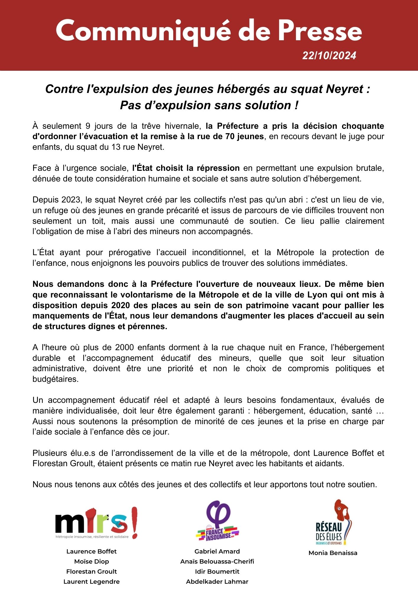 À seulement 9 jours de la trêve hivernale, la Préfecture a pris la décision choquante d'ordonner l’évacuation et la remise à la rue de 70 jeunes, en recours devant le juge pour enfants, du squat du 13 rue Neyret.